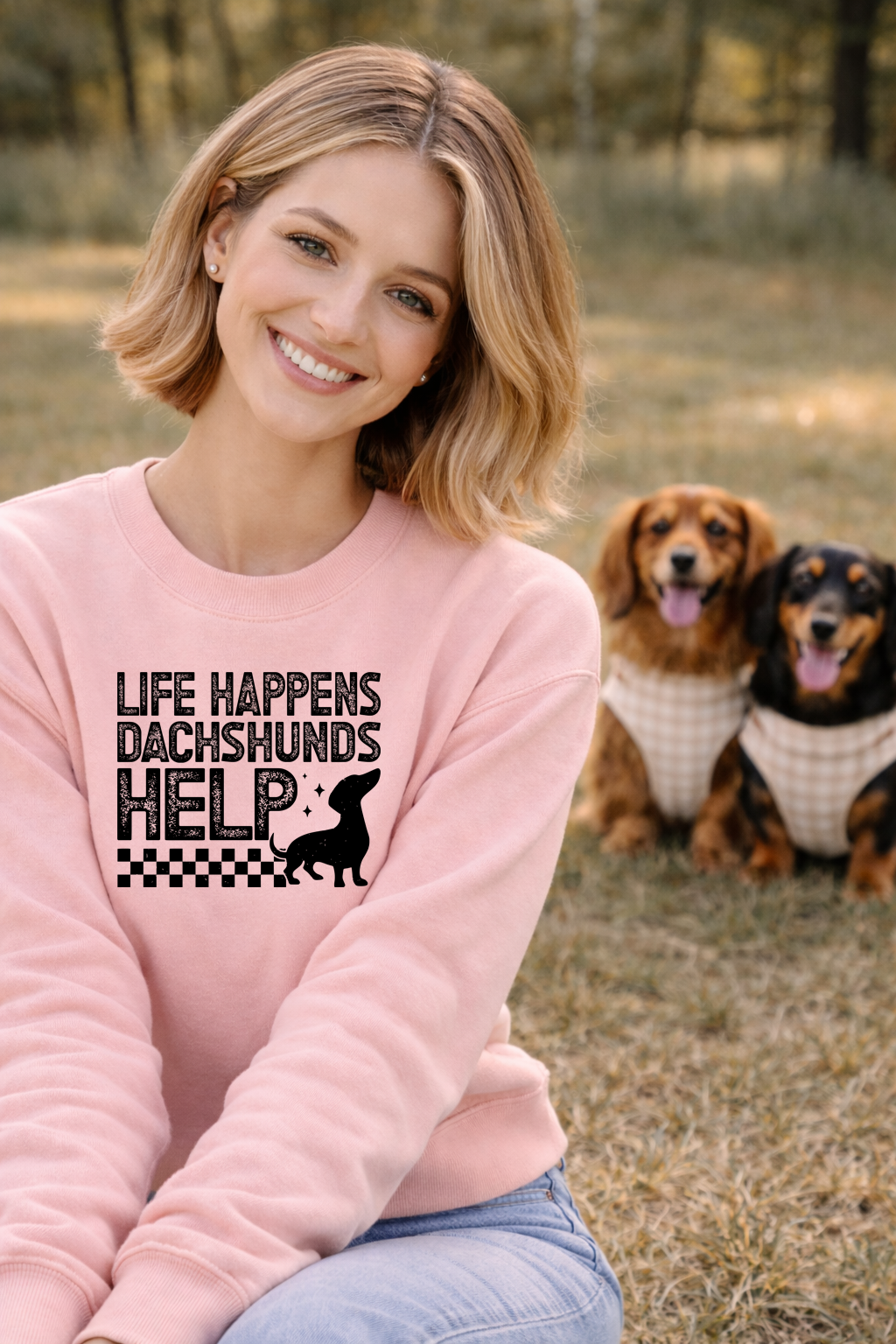 Life Happens, Dachshunds Help Crewneck