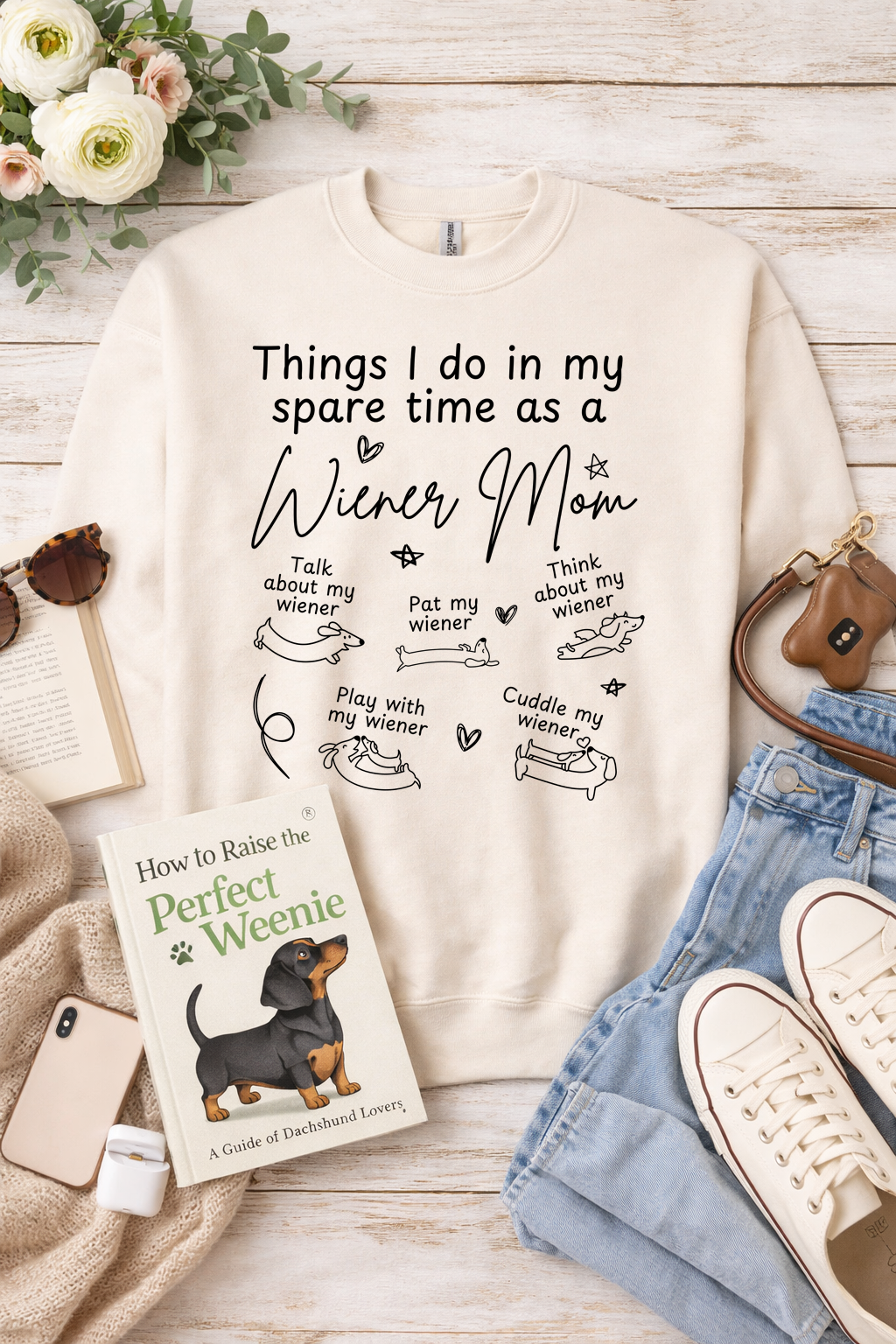 Things I do in my Spare Time as a Wiener Mom Crewneck